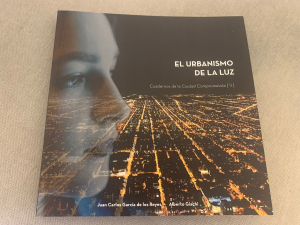 Soñar pensando EL URBANISMO DE LA LUZ