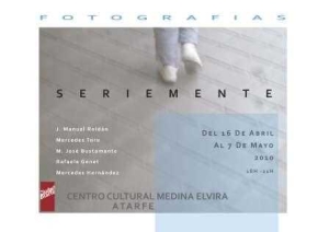 Mañana se inaugura SERIEMENTE en el CENTRO CULTURAL MEDINA ELVIRA de ATARFE