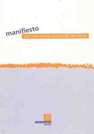 MANIFIESTO POR UNA NUEVA CULTURA DEL TERRITORIO (2)